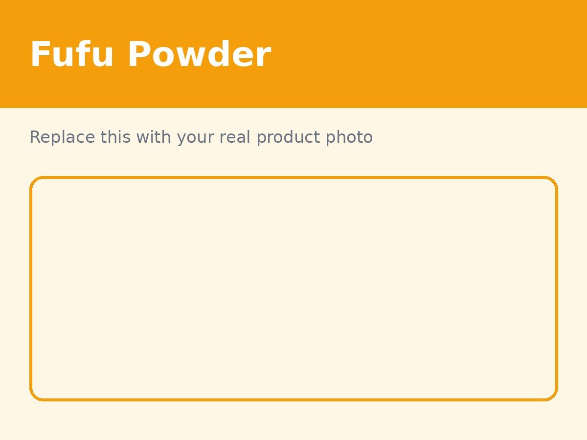 Fufu Powder